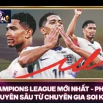 BXH Champions League Mới Nhất - Phân Tích Chuyên Sâu Từ Chuyên Gia Soi Kèo