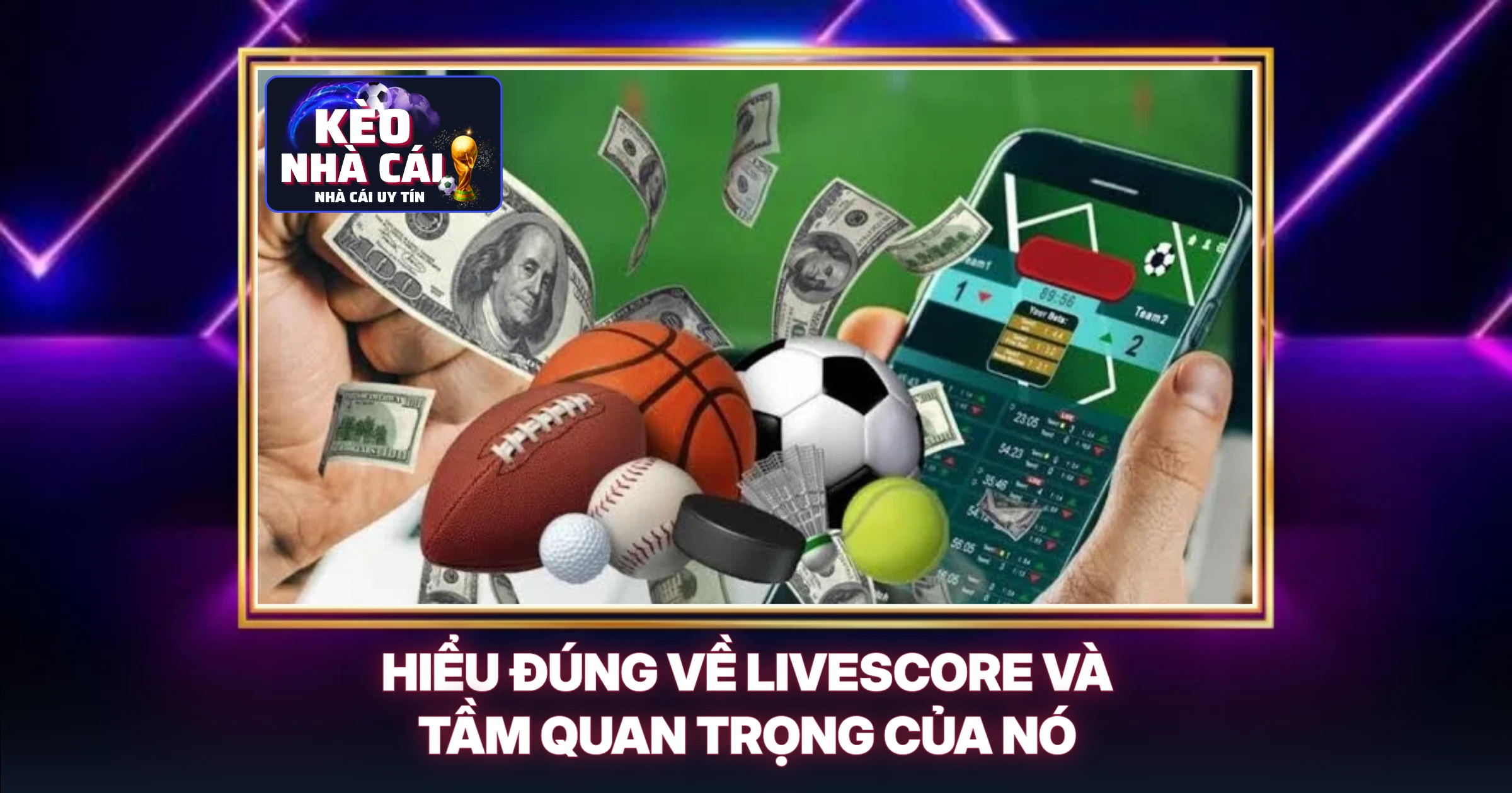 Hiểu Đúng Về Livescore Và Tầm Quan Trọng Của Nó