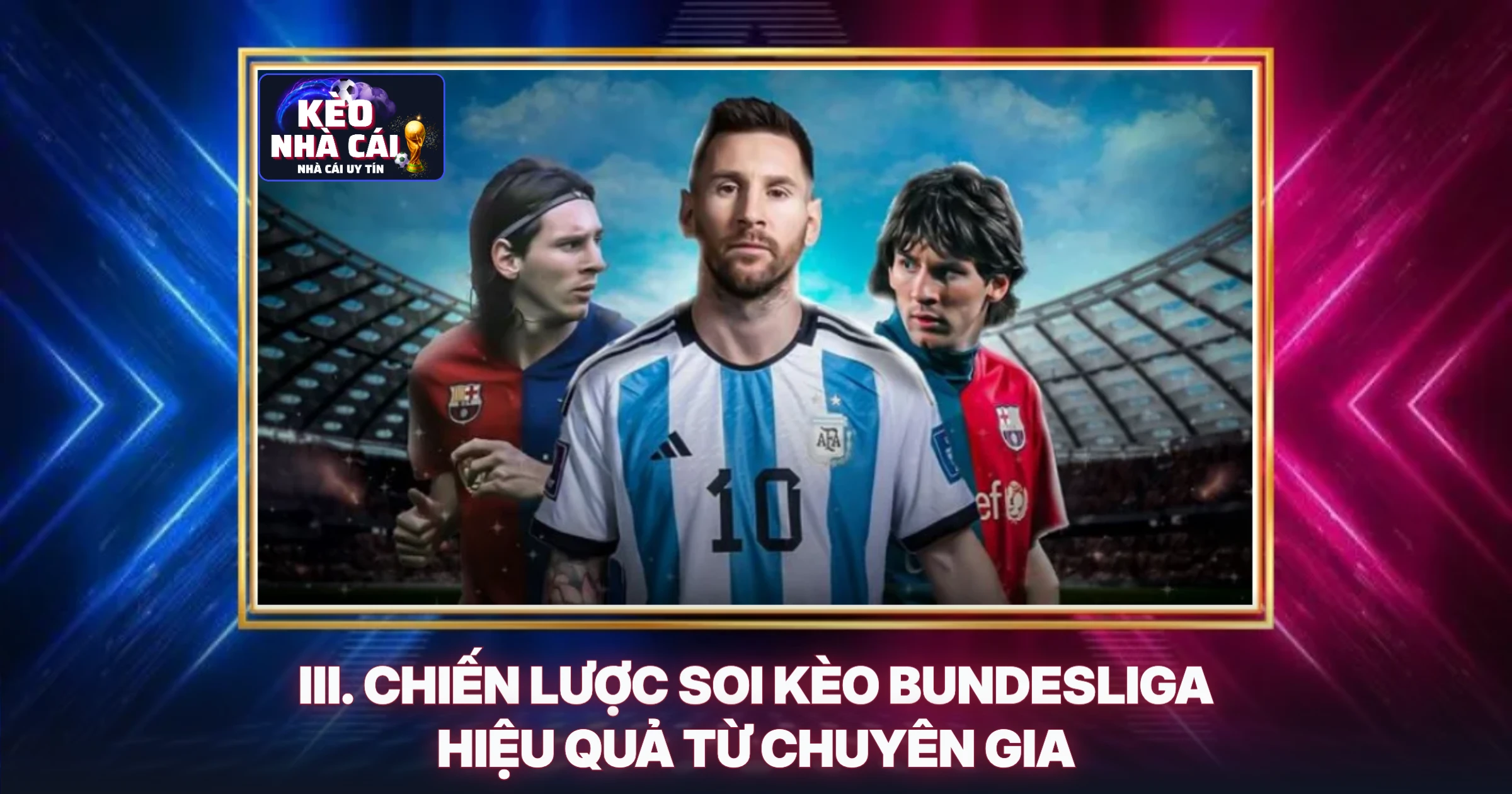 III. Chiến Lược Soi Kèo Bundesliga Hiệu Quả Từ Chuyên Gia