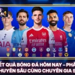 Kết Quả Bóng Đá Hôm Nay – Phân Tích Chuyên Sâu Cùng Chuyên Gia Soi Kèo 5 Kết Quả Bóng Đá Hôm Nay – Phân Tích Chuyên Sâu Cùng Chuyên Gia Soi Kèo