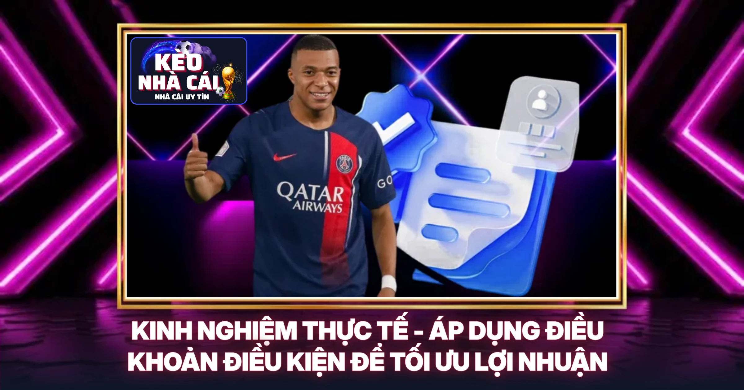 Kinh Nghiệm Thực Tế - Áp Dụng Điều Khoản Điều Kiện Để Tối Ưu Lợi Nhuận